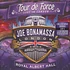 Joe Bonamassa - Tour De Force - Royal Albert Hall