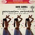 David Carroll & His Orchestra - Percussion Orientale: Musical Sounds Of The Middle East