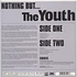 The Youth - Nothing But...