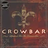 Crowbar - Life's Blood For The Downtrodden Colored Vinyl Edition
