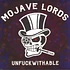 Mojave Lords - Unfuckwithable Black Vinyl Edition