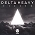 Delta Heavy - Reborn