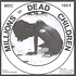 M.D.C. - Millions Of Dead Children