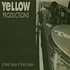 Yellow Productions - A Finest Fusion Of Black Tempo