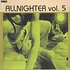 V.A. - Allnighter Volume 5