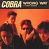 Cobra - Wring Way / Don't Suicide