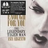 Legendary Tigerman - Life Aint Enough For You