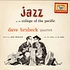 The Dave Brubeck Quartet - Jazz At The College Of The Pacific feat. Paul Desmond