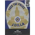 J Dilla - Fuck The Police Badge Shaped Edition