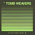 Tomb Weavers - Visitation / Visitaion II