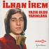 Ilhan Irem - Yazik Oldu Yarinlara