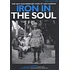 Leah Gordon - Iron In The Soul - The Documentary Films Of Leah Gordon