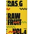 Ras G - Raw Fruit Volume 4