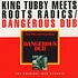 King Tubby Meets Roots Radics - Dangerous Dub (The Original Dub Classic)