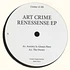 Art Crime - Renessense EP