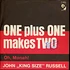 Big John Russell - One Plus One Makes Two
