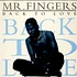 Mr. Fingers - Back To Love
