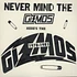 Gizmos - Never Mind The Gizmos, Here's The Gizmos