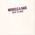 Michaels & Hack - Back To Back Black Vinyl Edition