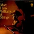 Hank Williams - More Hank Williams And Strings