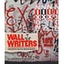 Roger Gastman & Trina Calderon - Wall Writers: Graffiti In Its Innocence