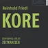 Zeitkratzer - Reinhold Friedl: Kore