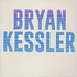 Bryan Kessler - Fool For You