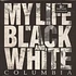My Life In Black And White - Columbia