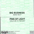 Big Business / Pins Of Light - Split