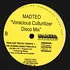 Madteo - Voracious Culturilizer Disco Mix