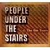 People Under The Stairs - The Om Years