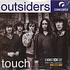 Outsiders / Q65 - Touch / The Life I Live