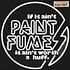 Paint Fumes - If It Ain't Paint Fumes … Black Vinyl Edition