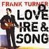 Frank Turner - Love, Ire & Song