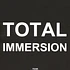TVAM - Total Immersion