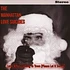 The Manhattan Love Suicides - Look Who Is Coming To Town (Please Let It Snow) / Grandma Got Runover By A Reindeer