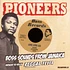 The Pioneers & The Blenders - Baby Don't Be Late / Gimme Gimme Girl