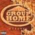 Group Home - Forever