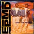 EPMD - Give The People