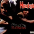 Hoodratz - Sneeke Muthafukaz