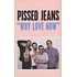 Pissed Jeans - Why Love Now