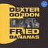 Dexter Gordon - Fried Bananas