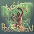 Vodun - Possession Black Vinyl Edition