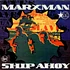 Marxman - Ship Ahoy