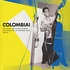 V.A. - Colombia! The Golden Age Of Discos Fuentes, The Powerhouse Of Colombian Music 1960-76