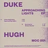 Duke Hugh - Approaching Lights EP