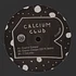 Calcium Club - Cosmic Creeper