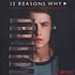 V.A. - OST 13 Reasons Why (Netflix Original Series)
