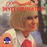 Dusty Springfield - Ooooooweeee!!!