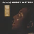 Muddy Waters - The Best Of Muddy Waters Gatefold Sleeve Edition